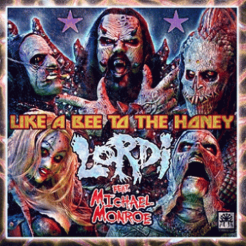 Lordi : Like a Bee to the Honey